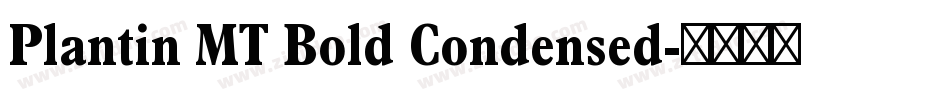 Plantin MT Bold Condensed字体转换